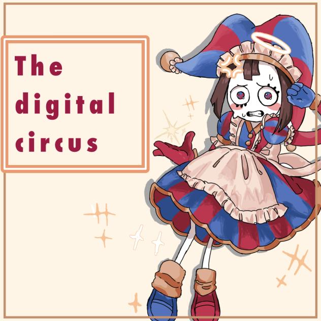 The digital circus