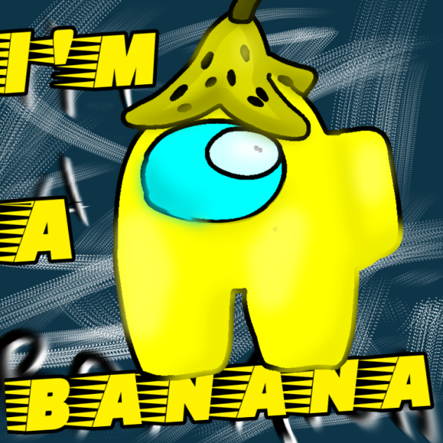 I'M A BANANA